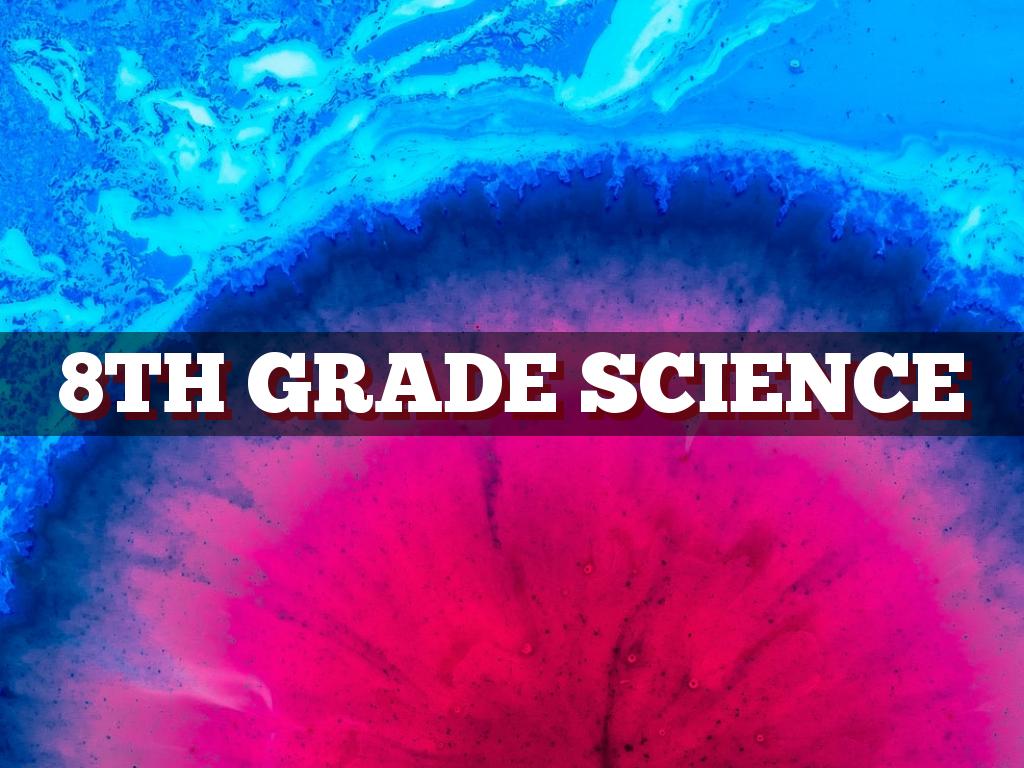 8th Grade Science