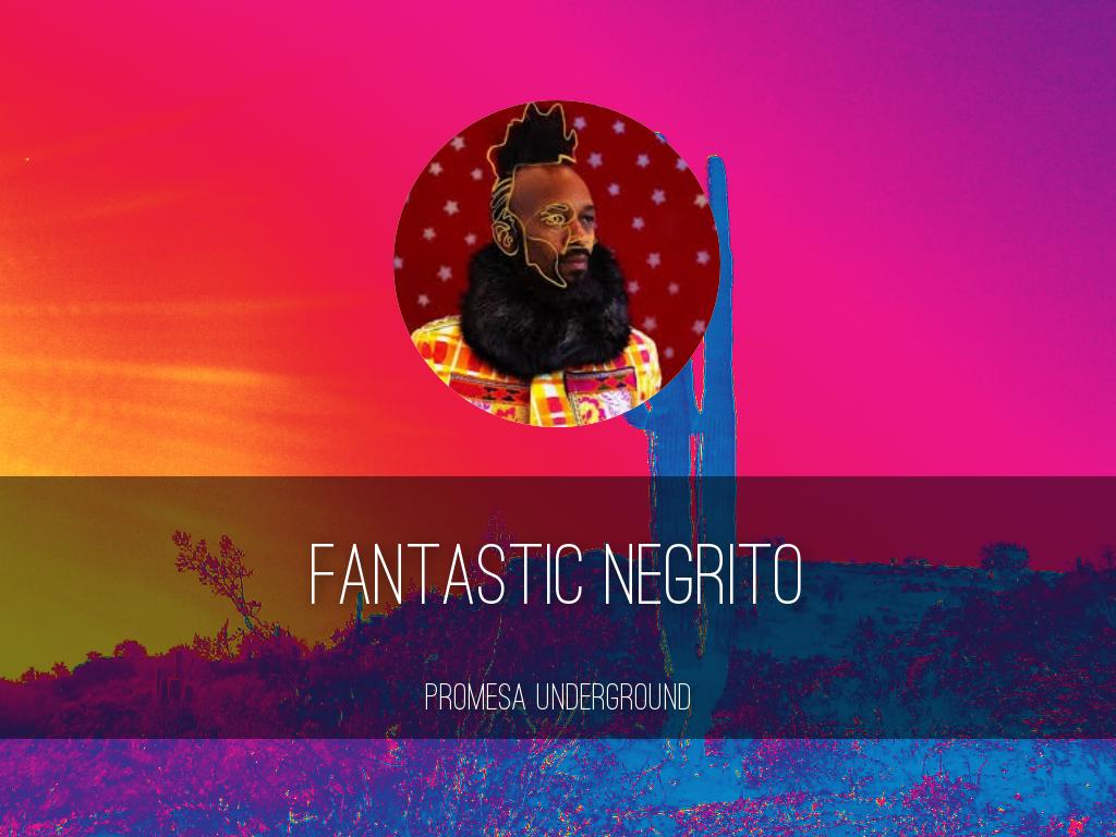 Fantastic negrito