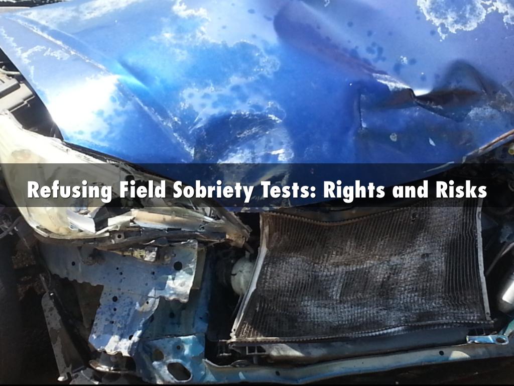 Refusing Field Sobriety Tests: Rights and Risks