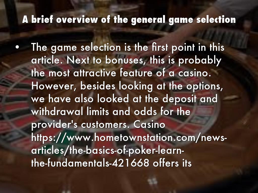 A brief overview of the general game selection