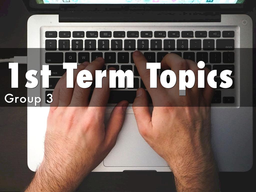 1st Term Topics