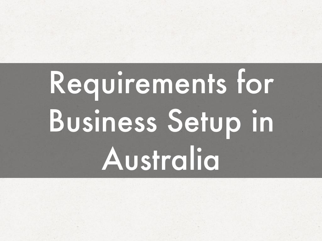 Requirements for Business Setup in Australia