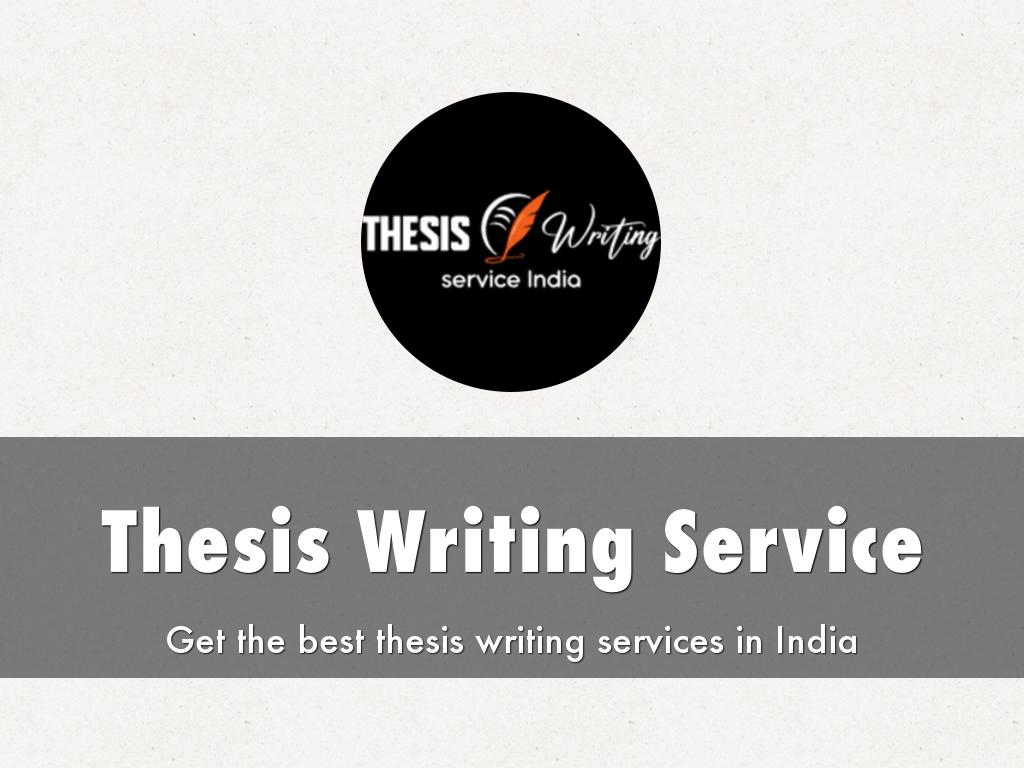 Thesis Writing Service India