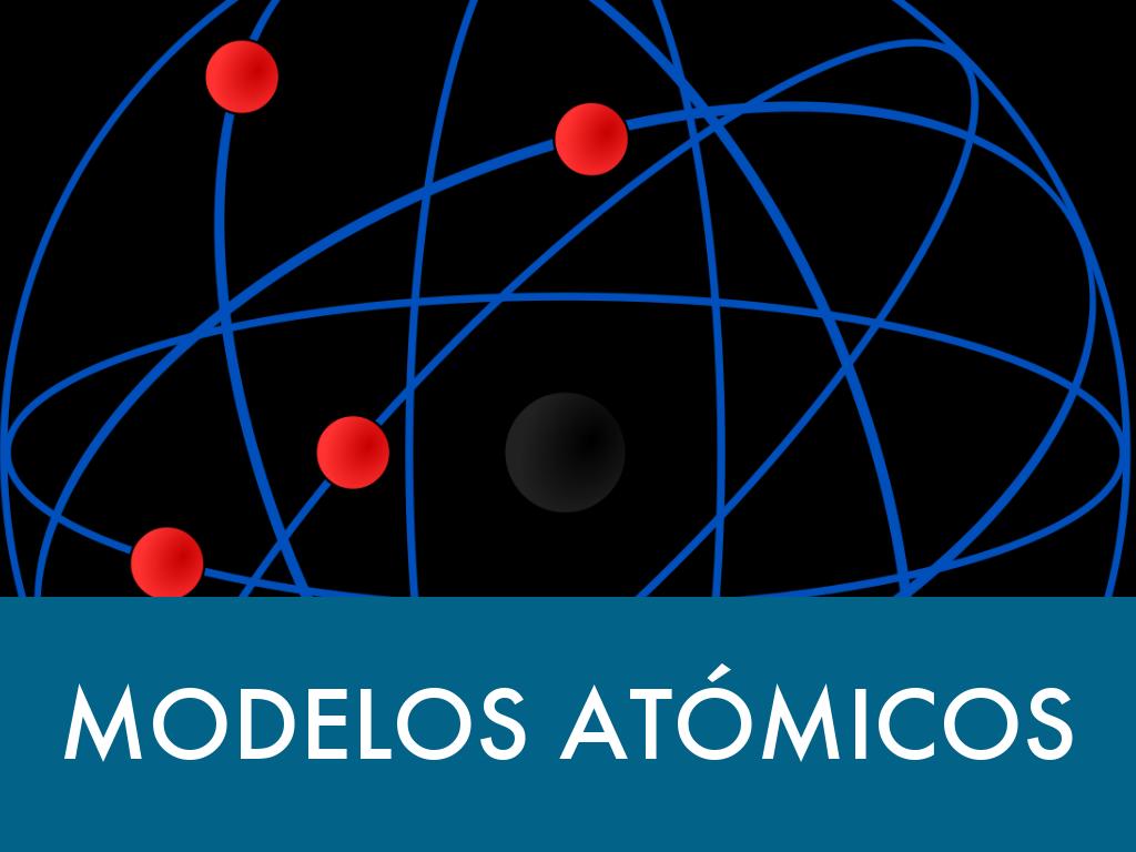 Modelos atómicos