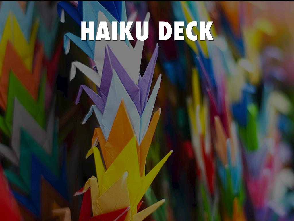 Â¿QuÃ© es Haiku Deck?