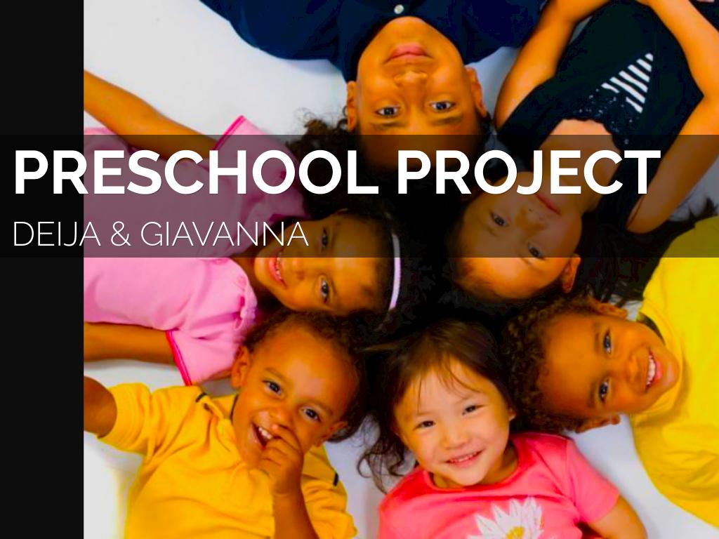 Copy of preschool project