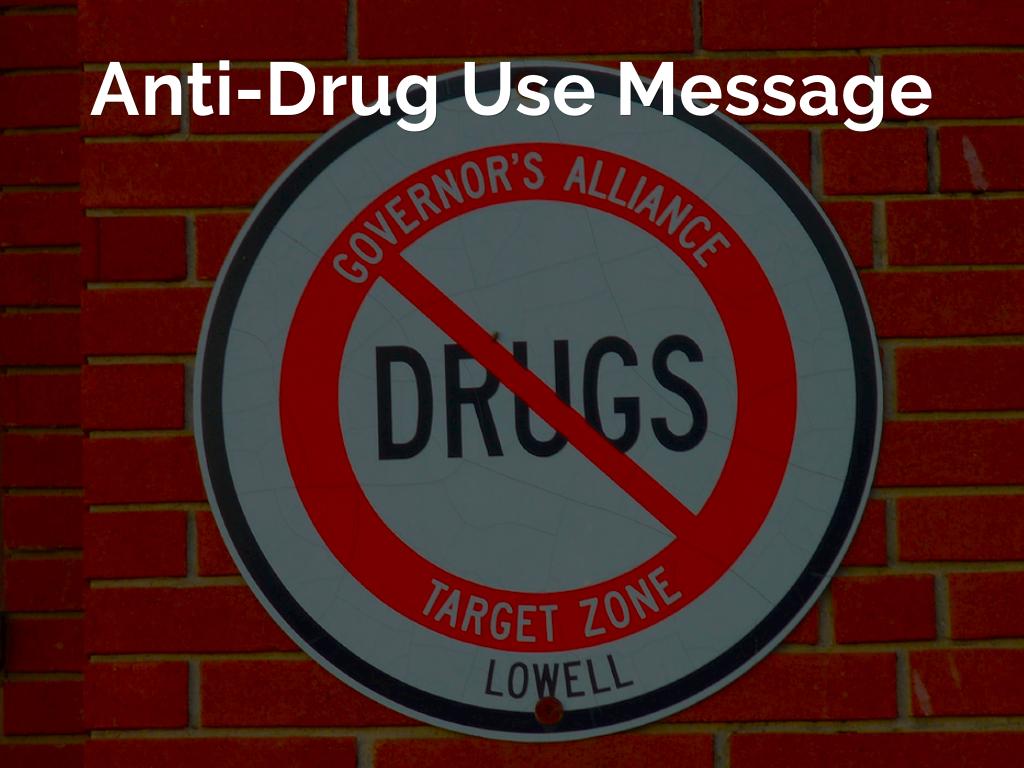 Anti-Drug Use Message