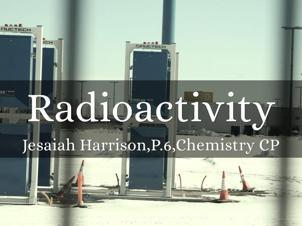 Radioactivity