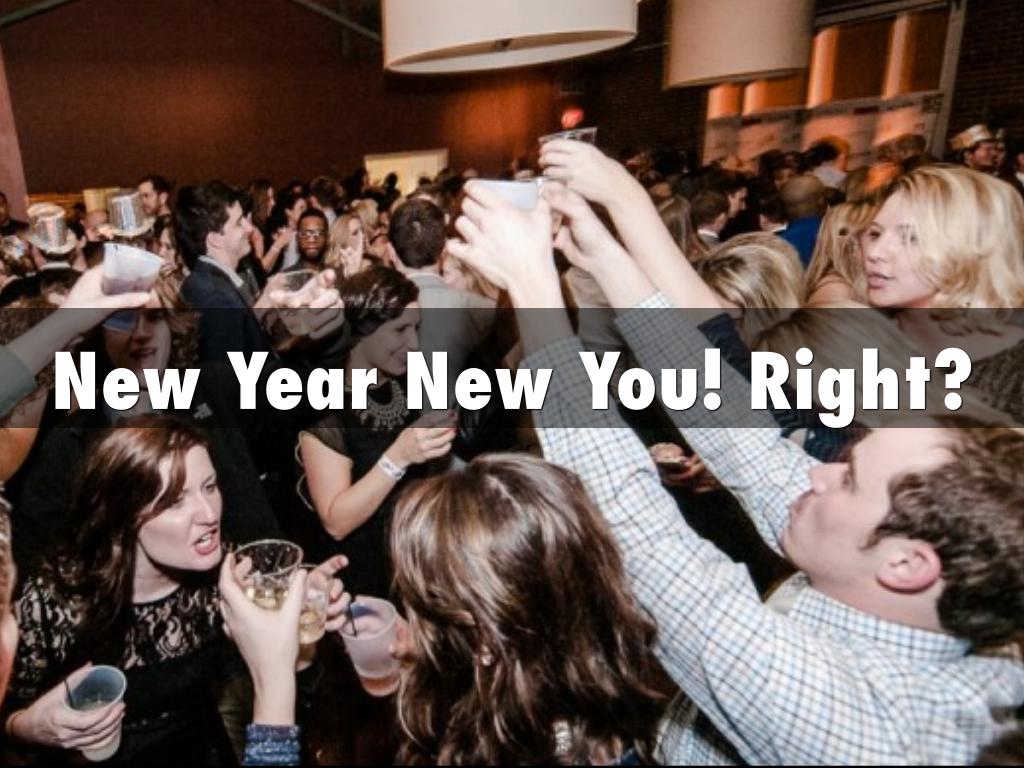 New Year New You! Right?