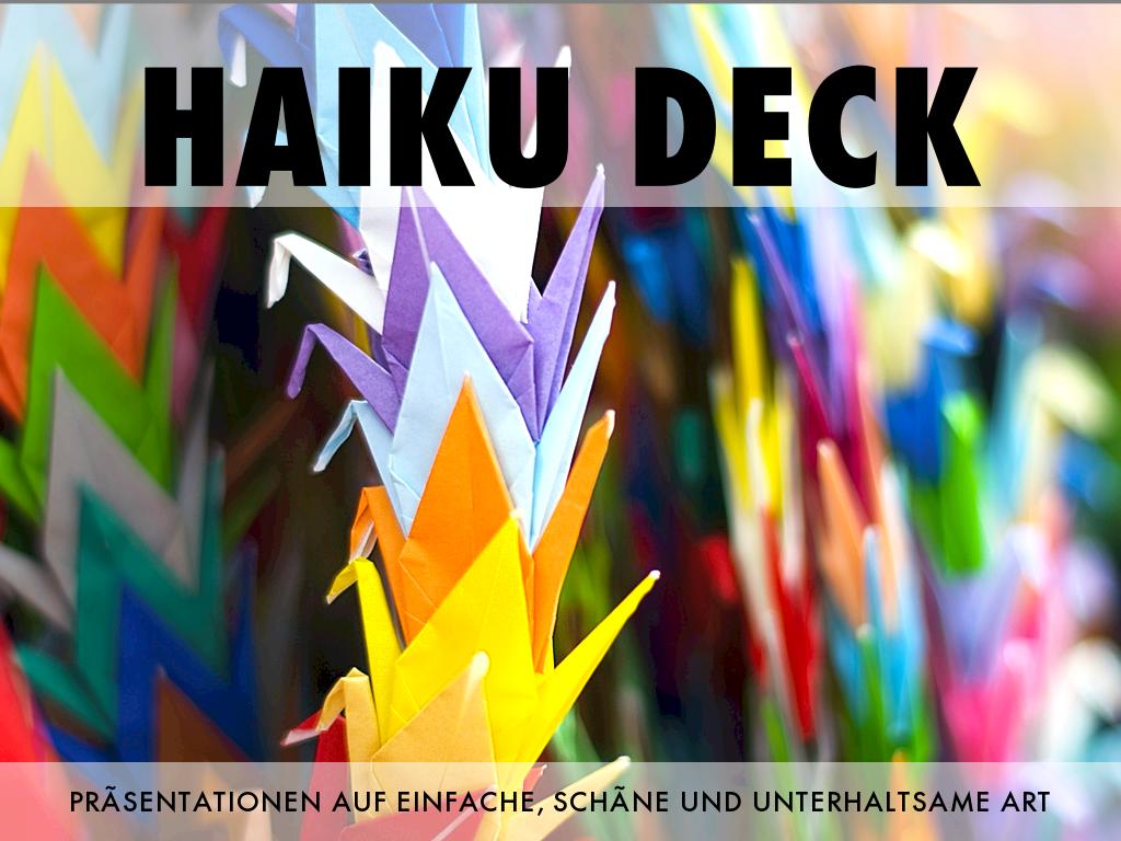 Was ist Haiku Deck?