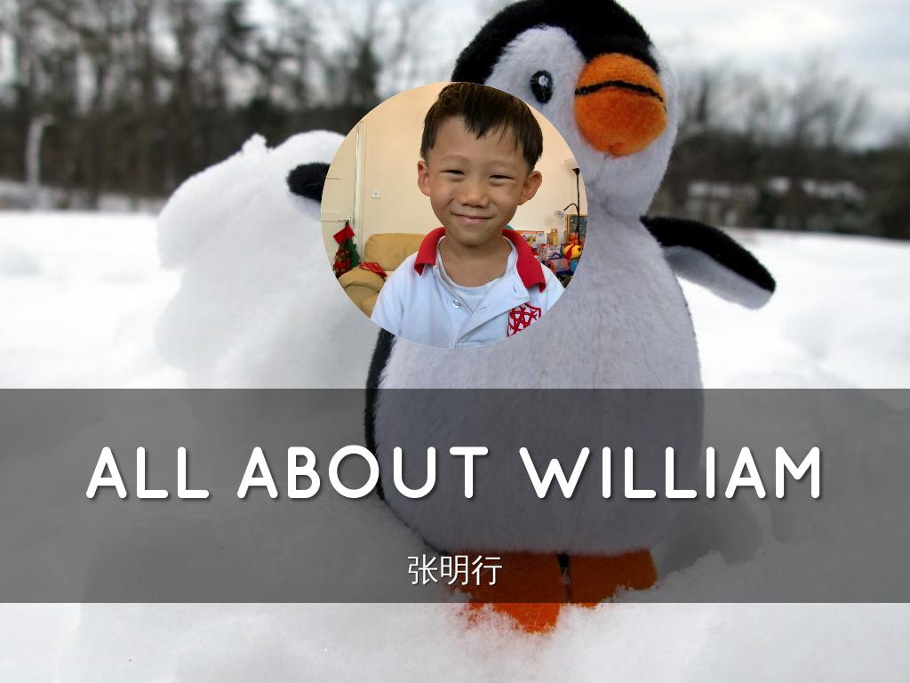 William - All About Me